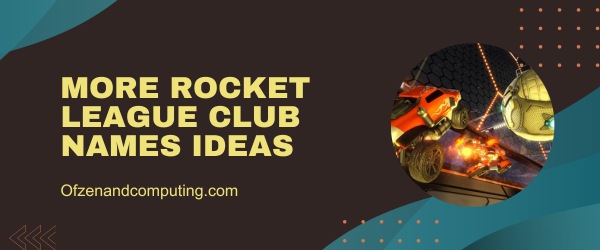 More Rocket League Club Names Ideas (2025)