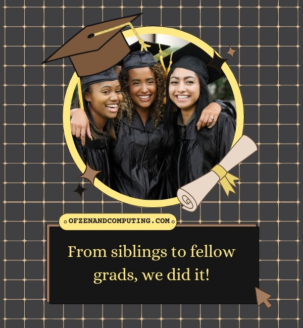 Siblings Graduation Captions For Instagram (2025)