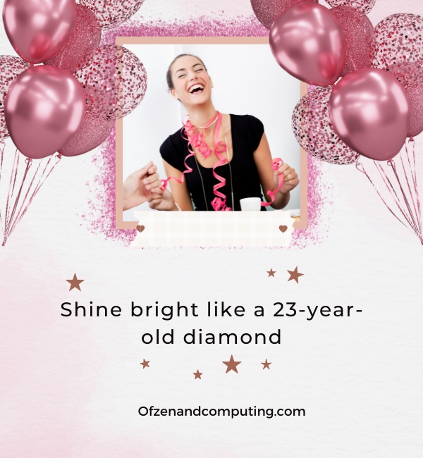 23rd Birthday Instagram Captions For Yourself (2025)