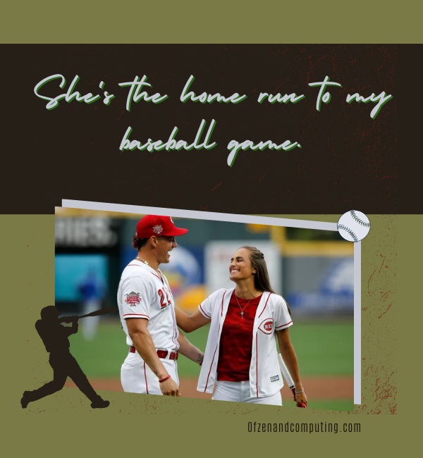 Baseball Captions For Instagram With Girlfriend (2025)