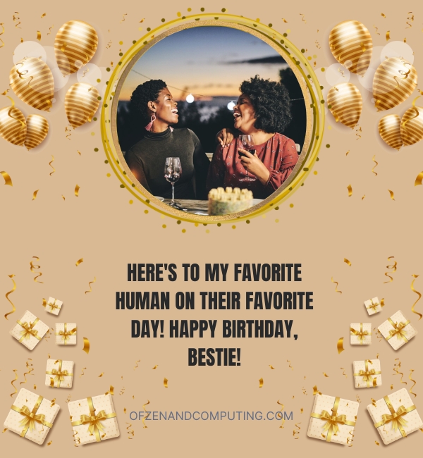 Best Friend Birthday Captions For Instagram