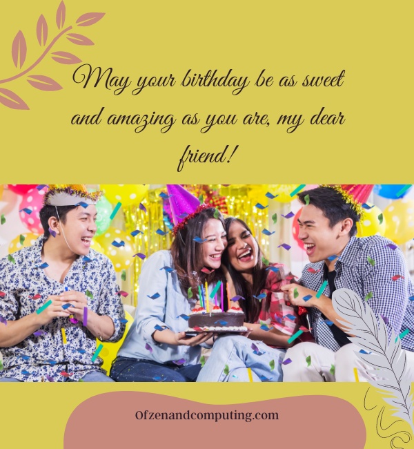 Best Friend Birthday Captions For Instagram (2025)
