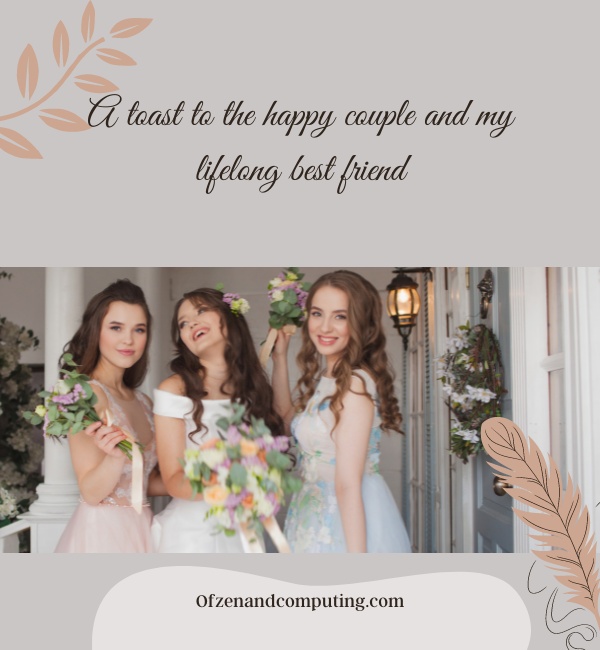 Best Friend Wedding Captions For Instagram (2025)