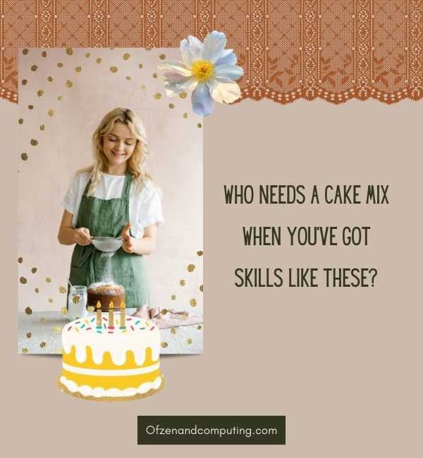 Cake Made By Me Captions For Instagram (2025)
