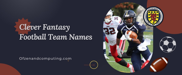 Clever Fantasy Football Team Names (2025)