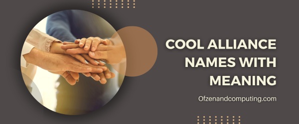 Cool Alliance Names With Meaning (2025)