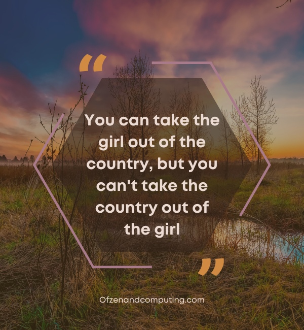 Country Quotes Captions For Instagram (2025)