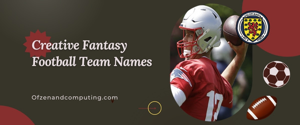 Creative Fantasy Football Team Names (2025)