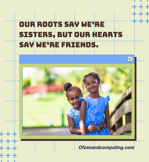 Cute Sister Captions For Instagram (2025)