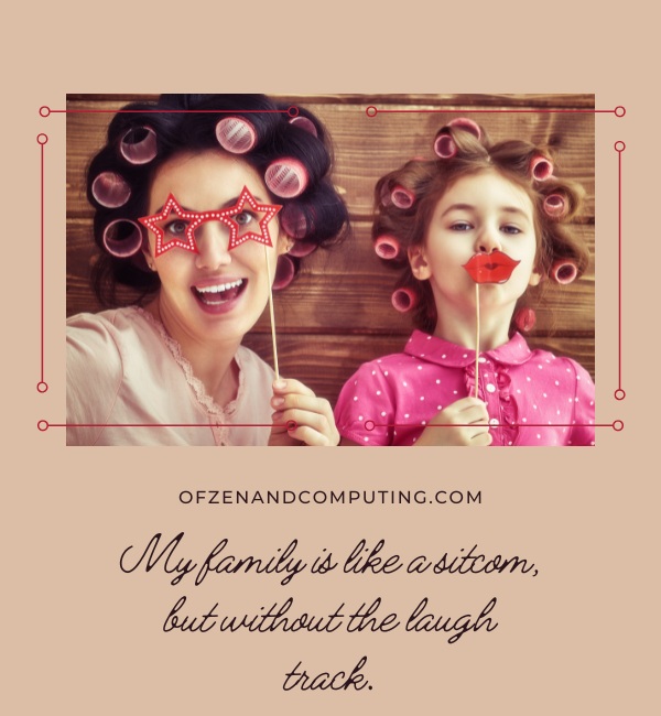 Funny Family Captions For Instagram (2025)