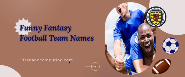 Funny Fantasy Football Team Names (2025)