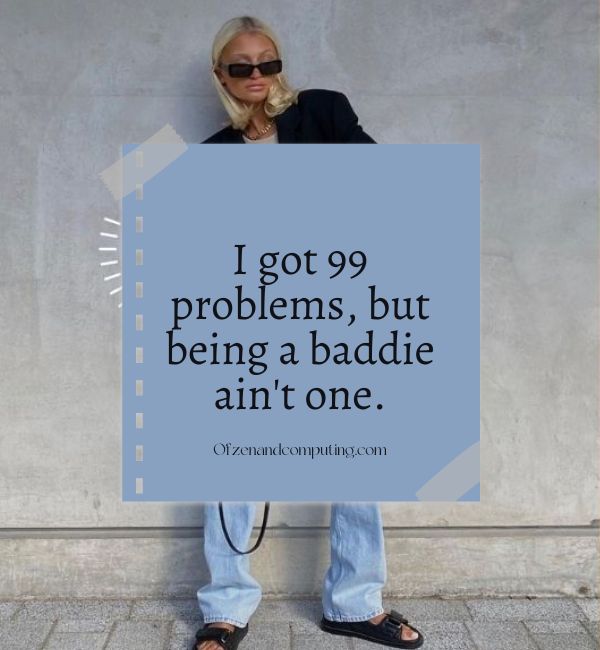 Good Baddie Captions For Instagram