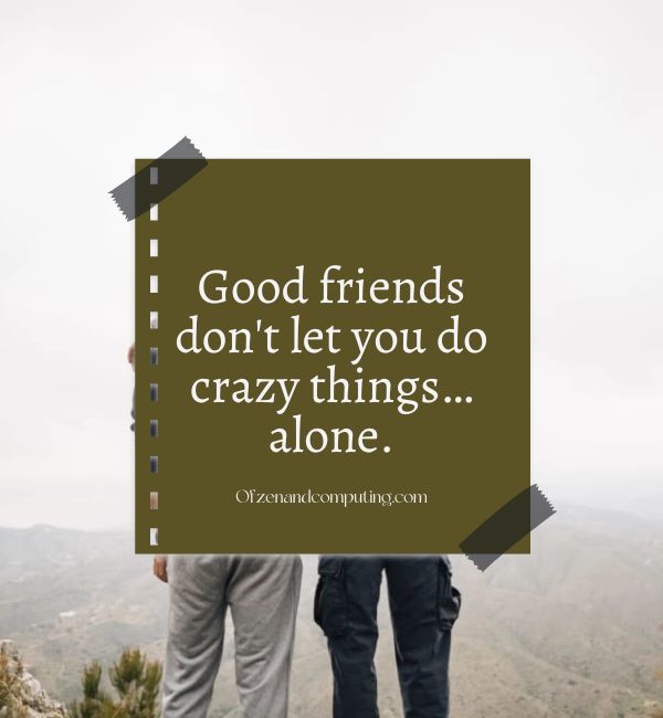 Good Instagram Captions For Friends