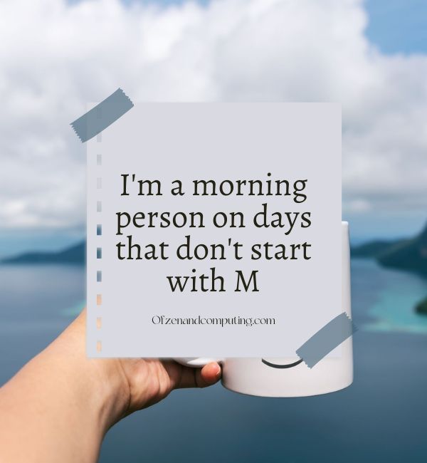 Good Morning Captions For Instagram