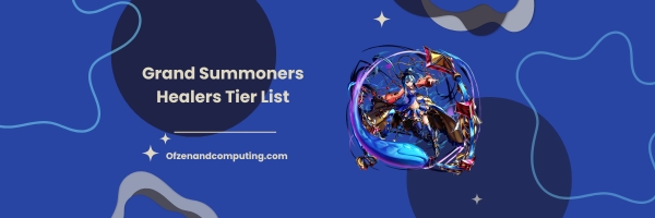 Grand Summoners Healers Tier List 2025