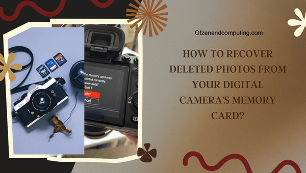 How To Recover Deleted Photos from Your Digital Camera's Memory Card in 2025?