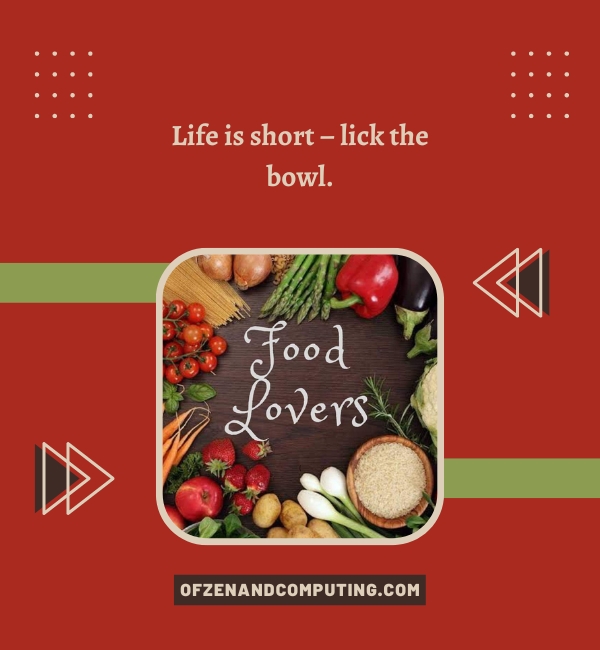 Instagram Captions For Food Lovers