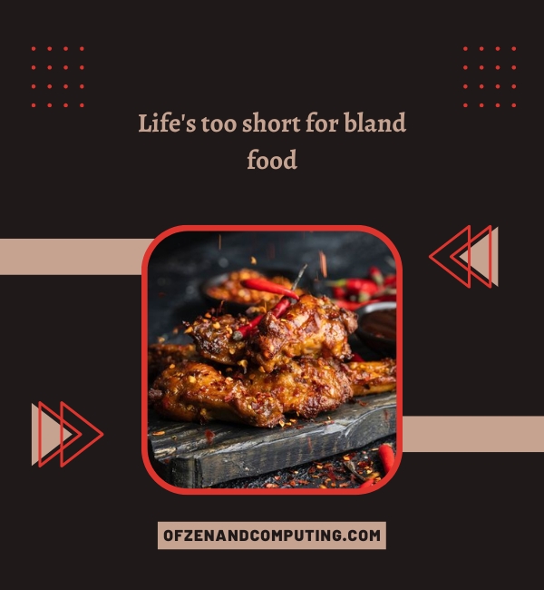 Instagram Captions For Spicy Food