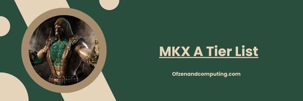 MKX A Tier List 2025: The High-Level Contenders