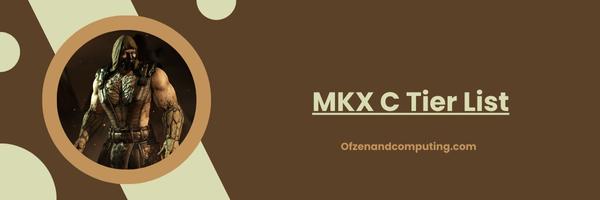 MKX C Tier List 2025: The Underrated Challengers