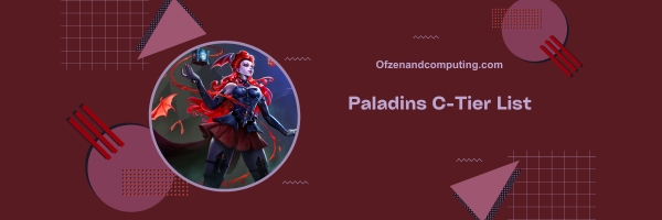 Paladins C-Tier List 2025: Situationally Effective