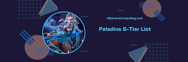 Paladins S-Tier List 2025: The Crème de la Crème