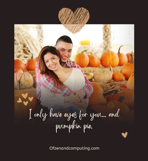 Pumpkin Patch Captions For Couples (2025)