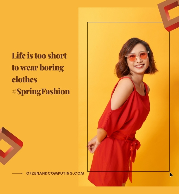 Spring Fashion Captions For Instagram (2025)