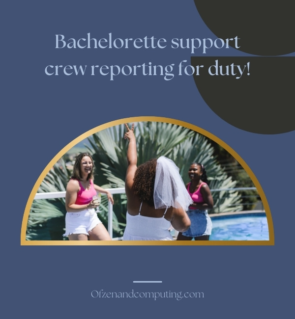 Witty Bachelorette Captions For Instagram (2025)