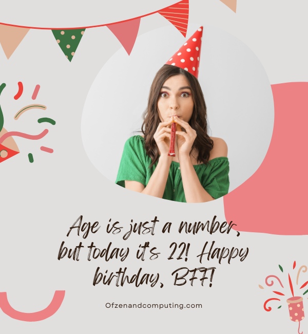 22nd Birthday Instagram Captions For Best Friend (2025)