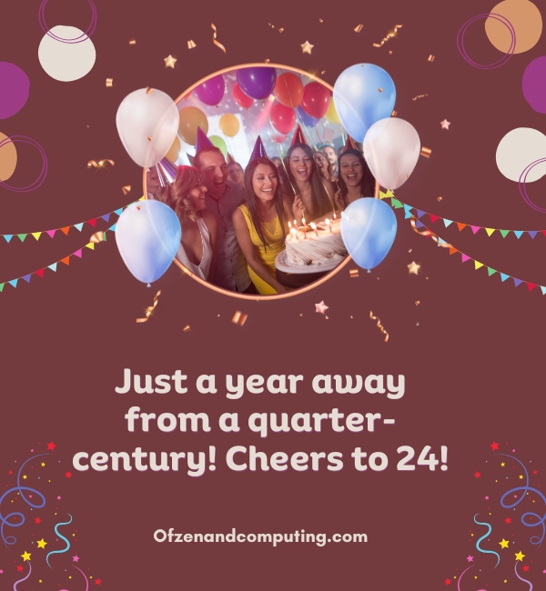 24th Birthday Instagram Captions For Friend (2025)
