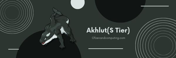 Akhlut (S Tier)