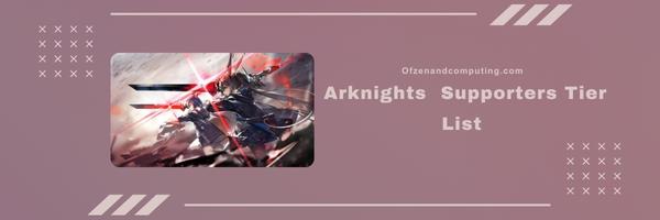 Arknights Supporters Tier List 2025- The Enigmatic Avengers