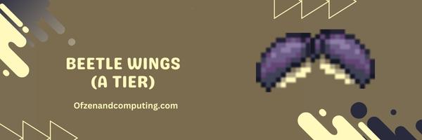 Beetle Wings (A Tier)