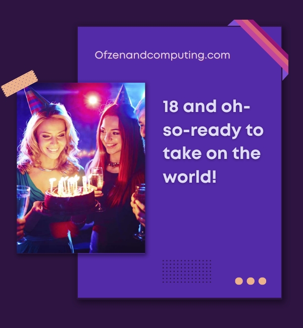 Best 18th Birthday Captions For Instagram