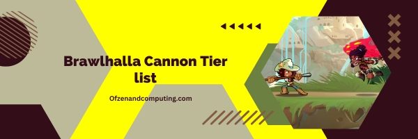 Brawlhalla Cannon List 2025: Leave a Trail of Destruction