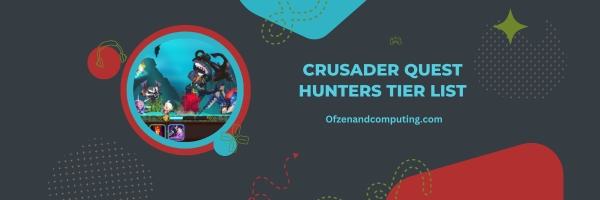 Crusader Quest Hunters List 2025: Striking from the Shadows