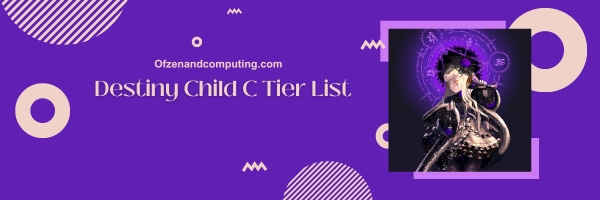 Destiny Child C Tier List 2025: The Sporadic Specialists