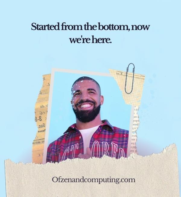 Good Drake Captions For Instagram