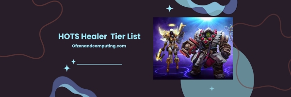 HOTS Healer List 2025- Your Allies' Guardian Angel