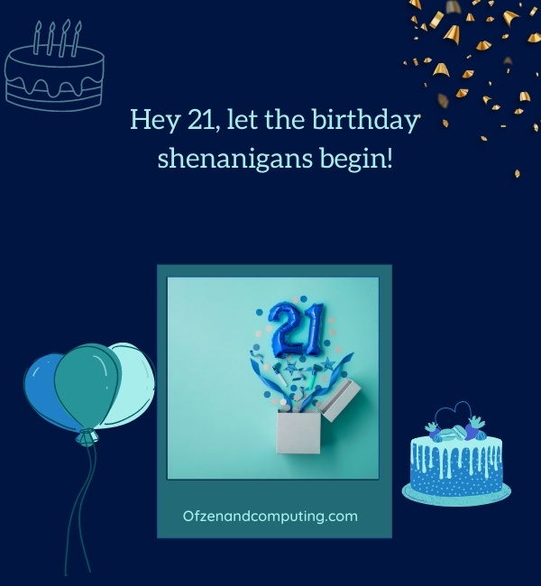 Happy 21st Birthday Captions For Instagram (2025)