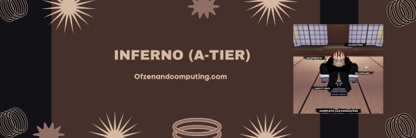 Inferno (A-Tier)