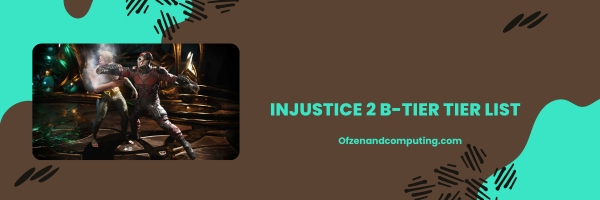 Injustice 2 B Tier List 2025- "The Strong Supports"