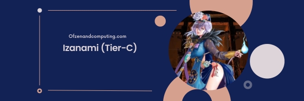 Izanami (Tier-C)