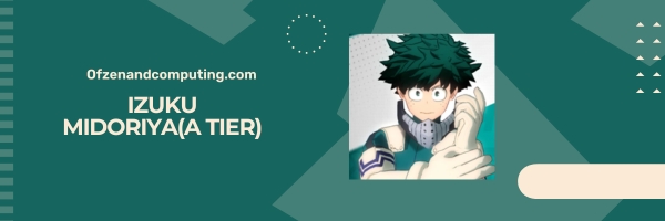 Izuku Midoriya (A Tier)