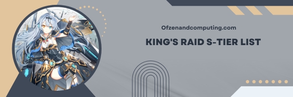 King's Raid S-Tier List 2025: The All-Star Elites