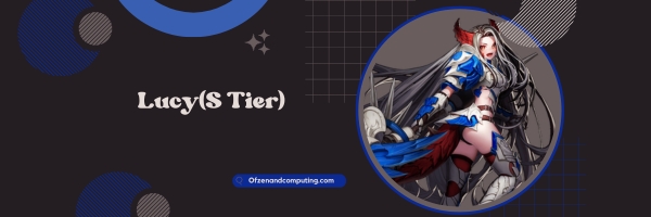 Lucy (S Tier)