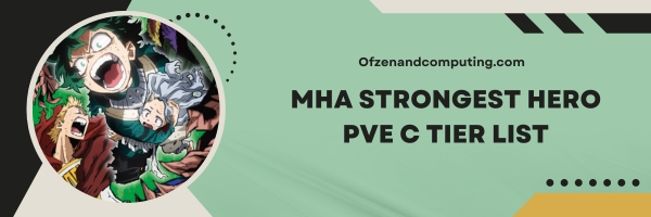 MHA Strongest Hero PVE C Tier List 2025
