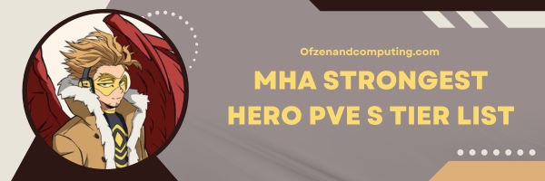 MHA Strongest Hero PVE S Tier List 2025