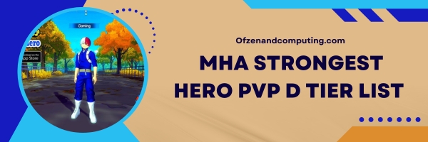 MHA Strongest Hero PVP D Tier List 2025